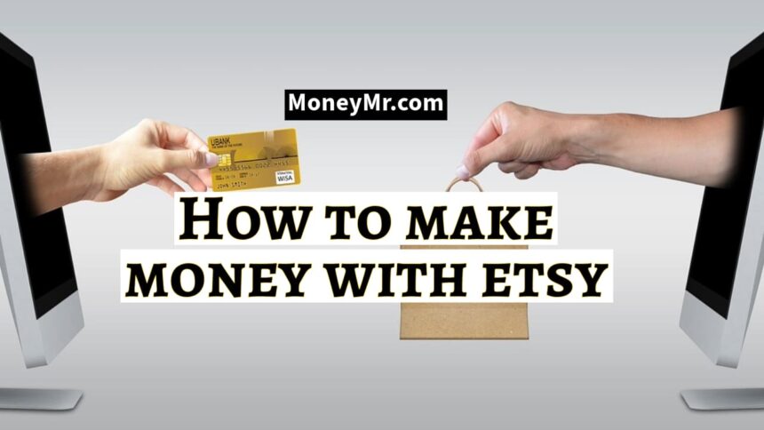 make money online with etsy